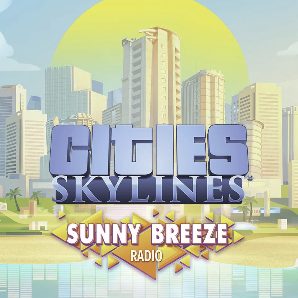 Cities Skylines Sunny Breeze Radio - Steam - 95gameshop